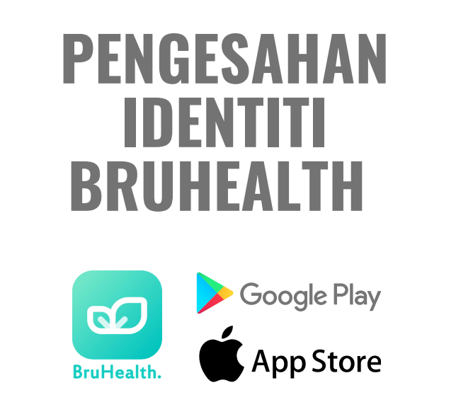 BruHealth Authentication Malay Quick Guide