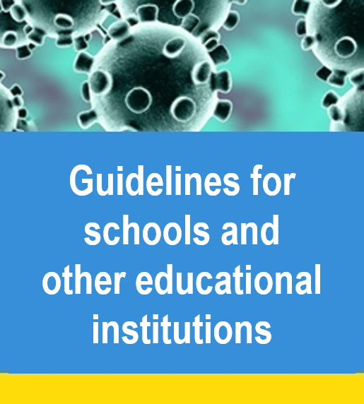 Guidelines for schools and other educational institutions.png